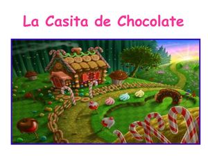 La casita de chocolate