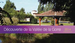 Découverte de la Vallée de la Gorre