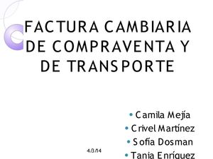Factura Cambiaria de Compraventa y Transporte.