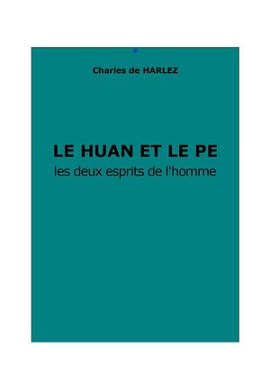 Ch. de Harlez : Le huan et le pe, les deux esprits de l'homme