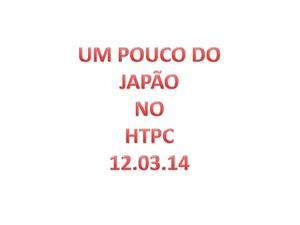 HTPC NO JAPÃO
