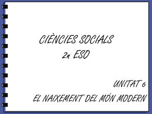 UNITAT 6 L'EDAT MODERNA (S. XVI-XVII)