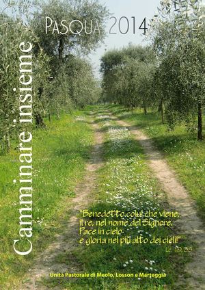 Camminare Insieme - Pasqua 2014