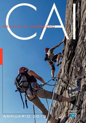 CAI - Sezione di Morbegno - Annuario 2013