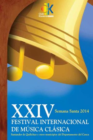 XXIV Festival Internacional de Música Clásica de Santander de Quilichao y otros municipios del departamento del Cauca