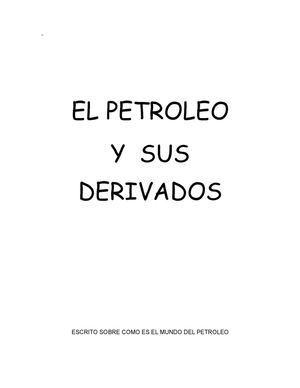 El petroleo y sus derivados 