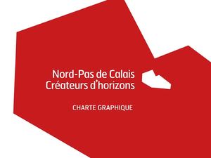 Nord-Pas de Calais Créateurs d'horizons - Charte Graphique