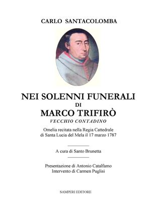 CARLO SANTACOLOMBA - NEI SOLENNI FUNERALI DI MARCO TRIFIRÒ - VECCHIO CONTADINO