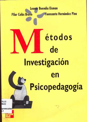 Metodos de Investigacion en Psicopedagogia-Leonor Buendia Eisman-Pilar Colas Bravo- Hernandez Pina
