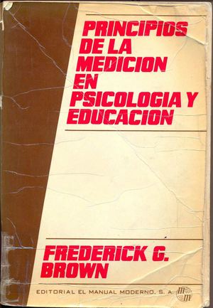 Principios de la Medicion en Psicologia y Educacion