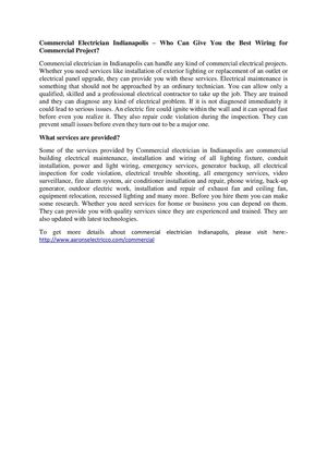 Commercial electrician in Indianapolis can handle any kind of commercial electrical projects. 