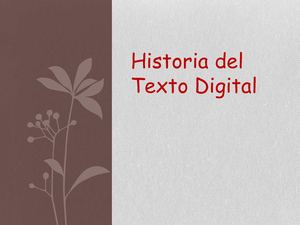 HISTORIA DEL TEXTO DIGITAL