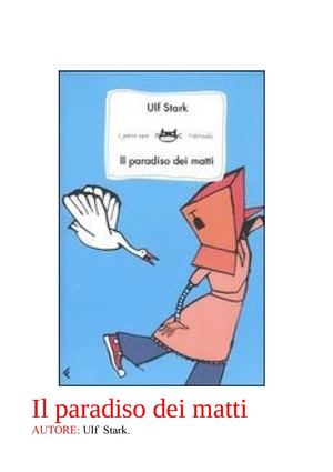 Il paradiso dei matti (Francesco) 