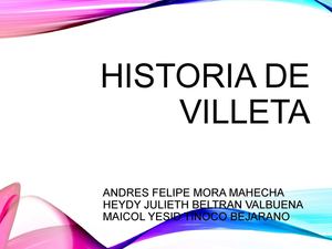 HISTORIA DE VILLETA