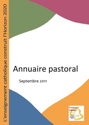 Annuaire pastoral 2011 pour les établissements catholiques de Lyon