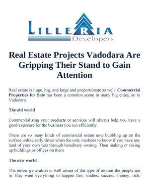 Real Estate Projects Vadodara Are Gripping Their Stand to Gain Attention