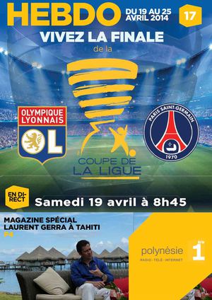 Hebdo TV Polynésie 1ère semaine 17, du samedi 19 au vendredi 25 avril 2014.