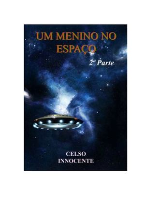 Um menino no espaço - 2ª parte