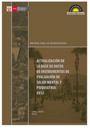 Actualización de Base de Datos de Instrumentos de  Evaluación de Salud Mental y Psiquiatría 2012. Lima - Perú