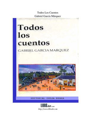 Gabriel García Márquez: Todos los cuentos, 1947 -1972
