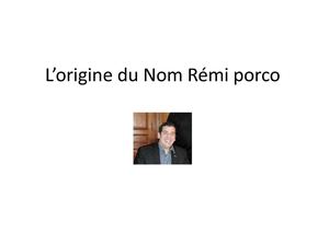 L’origine du Nom Rémi porco