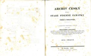 Majestas Carolina Karlův majestát, Archiv český Díl třetí  Karel IV. Lucemburk, císař, král, hrabě a markrabě, 1844