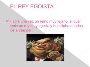 el rey egoista