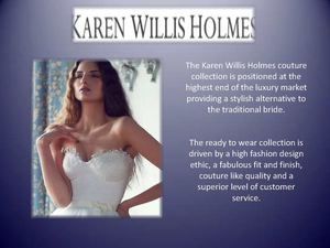 Karen Willis Holmes Bridal Gowns Collection