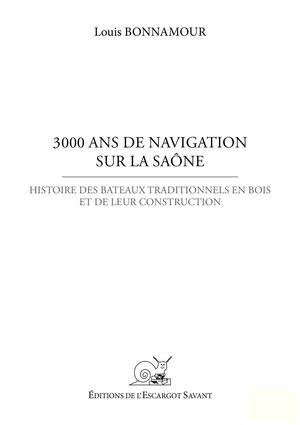 3000 ans de navigation sur la Saône
