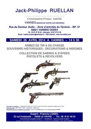 Francis LOISEL Expert - Vente aux enchères le 26 avril 2014 - Souvenirs Historiques et armes anciennes - Décorations militaires - VANNES - Maître Jack-Philippe RUELLAN commissaire priseur