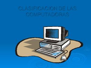 Clasificacion de Computadoras
