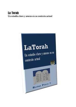 La Torah: un estudio claro y ameno en su contexto actual