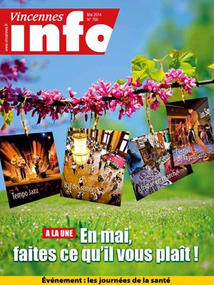 Vincennes info n° 700 (mai 2014)