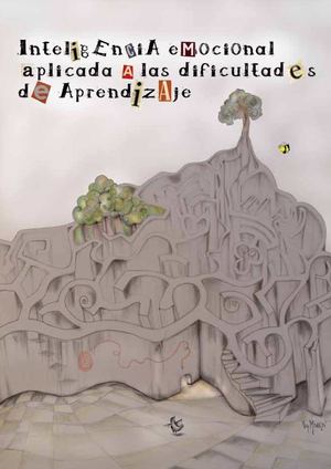 Inteligencia emocional aplicada a las dificultades de aprendizaje.