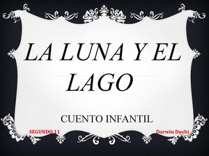 Cuento Infantil La Luna y el Lago
