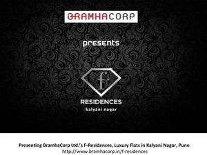 Presenting BramhaCorp Ltd.’s F-Residences, Luxury Flats in Kalyani Nagar, Pune