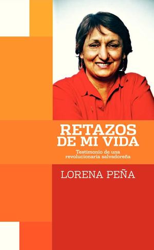 Retazos de mi vida Lorena Peña