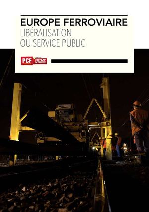 texte complet - Europe ferroviaire - libéralisation ou service public