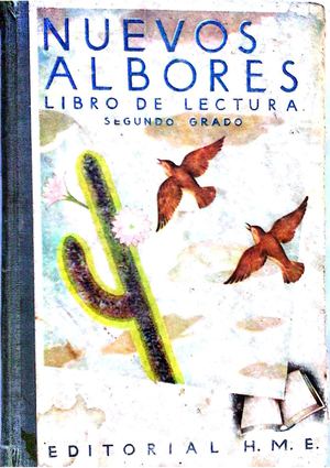 Nuevos albores. Libro de lectura para segundo grado