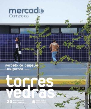 Revista Municipal Torres Vedras nº20 - maio/junho 2014