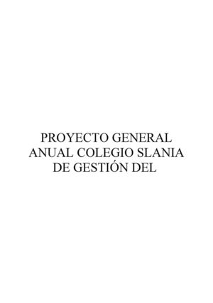 Proyecto general anual colegio Slania