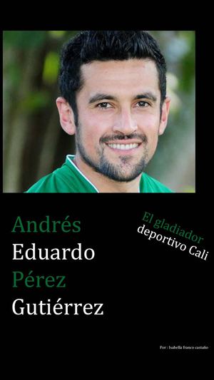 Andrés Perez,El Gladiador