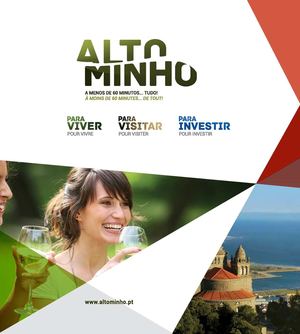 Alto Minho pour vivre, pour visiter, pour investir