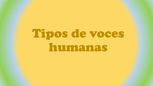 TIPO DE VOCES HUMANAS