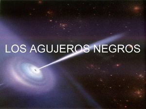 Los Agujeros Negros PPT