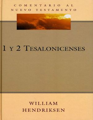 1 y 2 de Tesalonicenses Comentario del Nuevo Testamento Edi Desafío