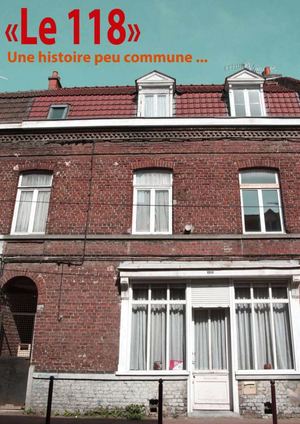 "Le 118" Une histoire peu commune...