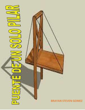 PUENTE DE UN SOLO PILAR