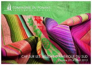 Compagnie du Ponant - Cap sur les trésors d'Amérique du Sud