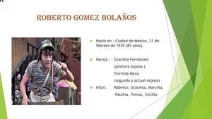 Roberto  Gomez  Bolaños